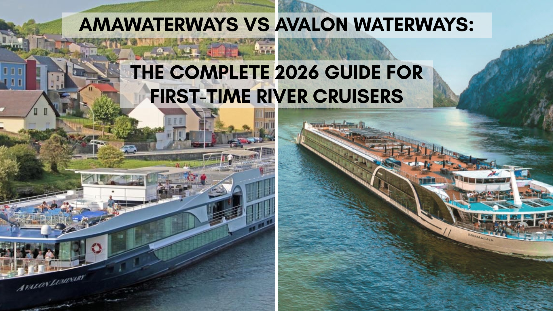 AmaWaterways vs Avalon Waterways