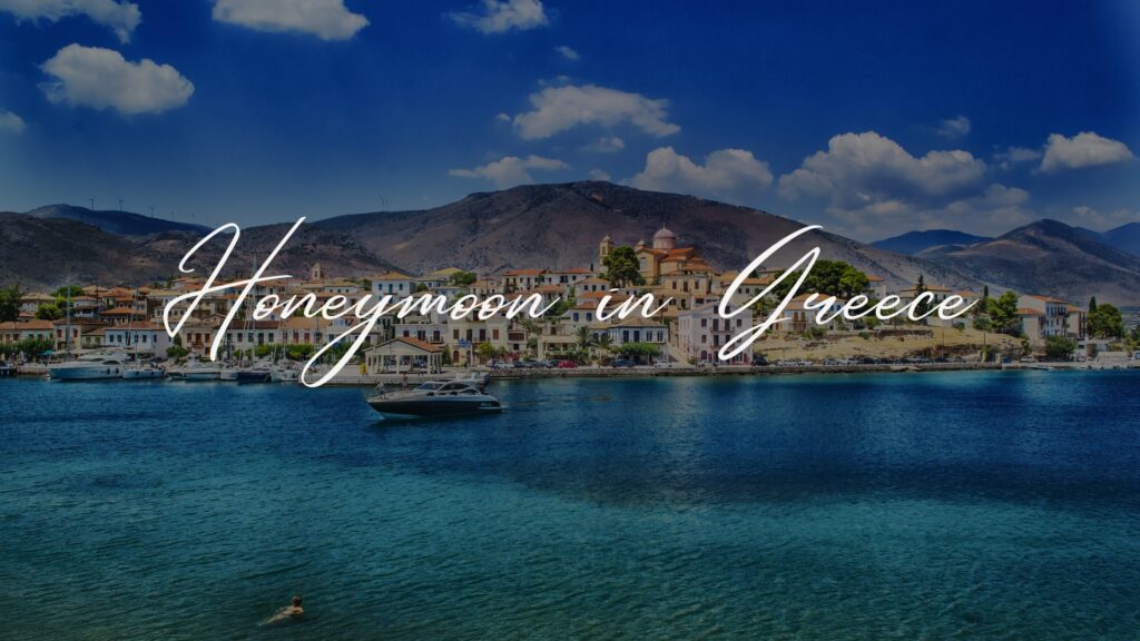 Honeymoon in Greece