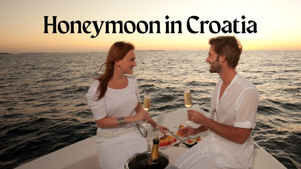 Honeymoon in Croatia