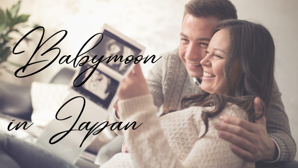 babymoon in japan
