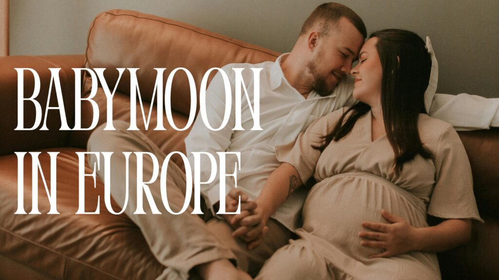 babymoon in europe