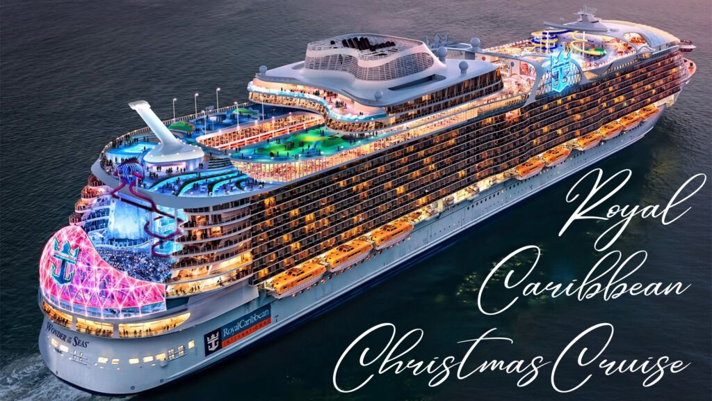 Royal Caribbean Christmas cruise