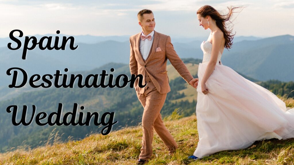 Spain Destination Wedding
