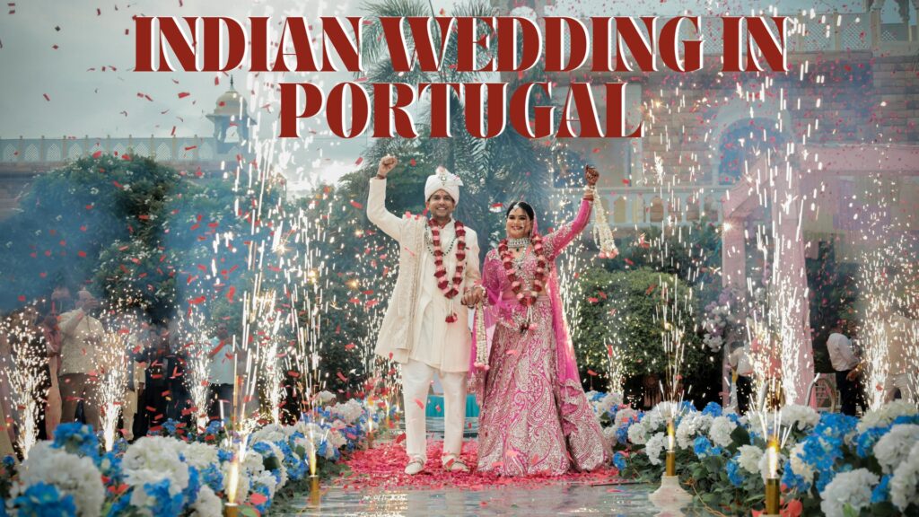 Indian Wedding in Portugal