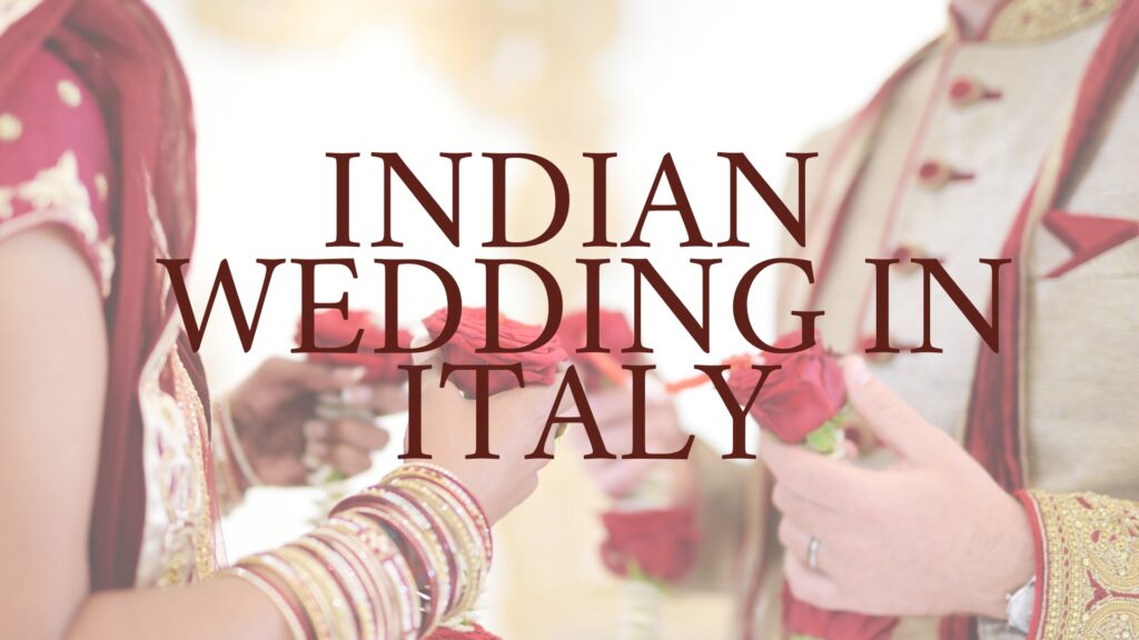 Indian Wedding in Italy