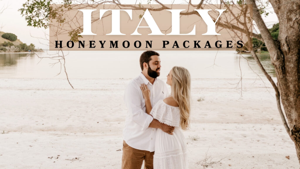 italy honeymoon packages