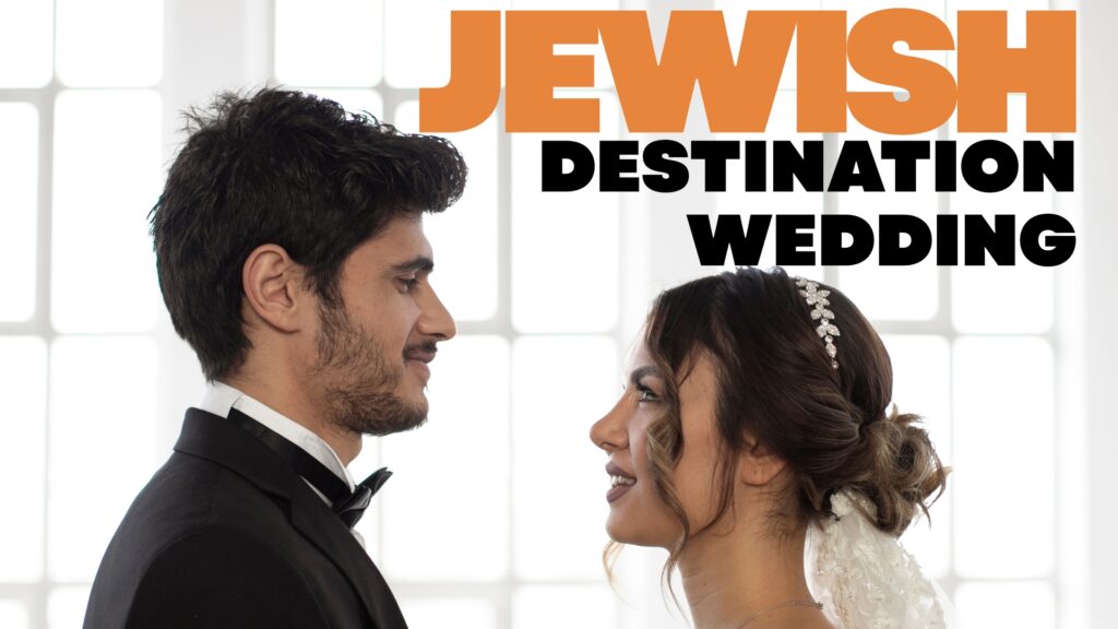 Jewish Destination Weddings
