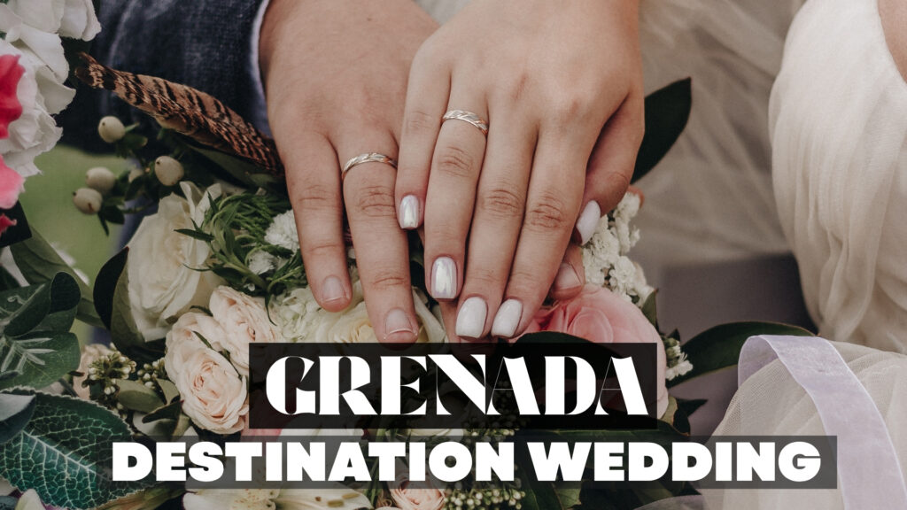 Grenada Destination Wedding