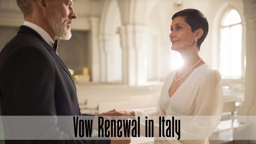 Vow Renewal in Italy